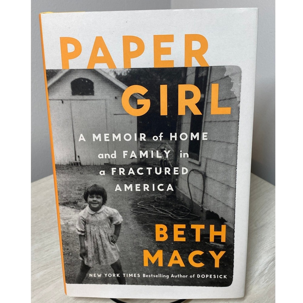 Paper Girl Beth Macy Hardcover Memoir 1st Printing Dust Jacket HB Biography